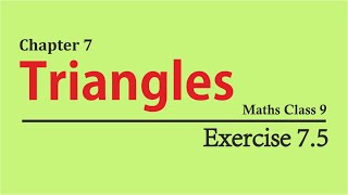 NCERT Solutions for Class 9 Maths Chapter 7 Exercise 75 [upl. by Eul]