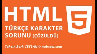 HTML Türkçe Karakter Sorunu Çözümü  Utf8 Çözüldü [upl. by Zaremski]