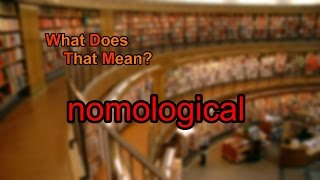 What does nomological mean [upl. by Eido]