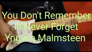 Yngwie Malmsteen  You Dont Remember Ill Never Forget GuitarSolo Cover By Shariar Hasan Heemel [upl. by Romo]