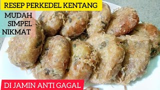 MASAK PERKEDEL KENTANG YANG ENAK DAN LEMBUT [upl. by Cirre]