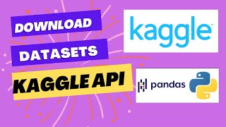 How to Download Kaggle Datasets using the Kaggle API kaggle python [upl. by Siron]