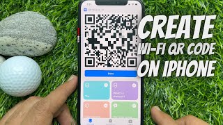 How to Create a WiFi QR code on iPhone 2022 [upl. by Trimmer180]