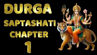 Durga Saptashati 1st Chapter  Chandi Path  Devi Mahatmyam  Madhu Kaitabha Vadha [upl. by Sira54]