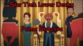 Star Trek Lower Decks S4Ep6 review Spoilers Prime Directive [upl. by Karlotta]