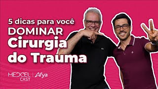 5 dicas de Cirurgia do Trauma para a prova de Residência Médica [upl. by Malarkey]