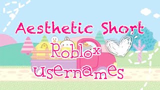 Aesthetic Short Roblox Usernames  Untaken [upl. by Renckens]