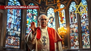 ❌️ ❌️MÁXIMA ALERTA RELIGIOSA ❌️❌️ ¿FRANCISCO NIEGA A CRISTO [upl. by Tebasile]