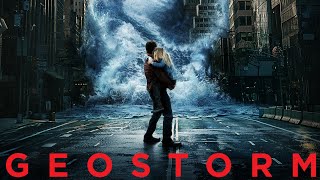 Geostorm Full Movie Review In Hindi  Hollywood Movie Fact And Story  Gerard Butler [upl. by Llerrad]