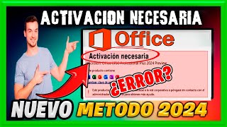 ⚠️ ERROR de ACTIVACION OFFICE ¿Activacion Necesaria ✅SOLUCION 2024💥 [upl. by Sihtam405]