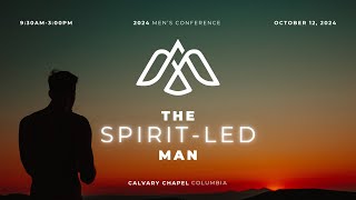 Mens Conference 2024 The Spirit Led Man [upl. by Nell]