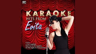 Oh What a Circus In the Style of Evita Karaoke Version [upl. by Boehike]