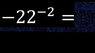 Meno 22 esponente meno 2  22  numero negativo con esponente negativo esponente senza parentesi [upl. by Ferren386]