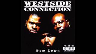 Westside Connection  Bow Down MightyOne Remix [upl. by Lennox330]