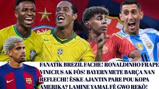 Fanatik Brezil fache Ronaldinho frape Vinicius ak fòs Èske Ajantin pare pou Kopa amerika [upl. by Ayita]