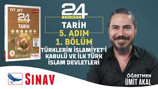 Türklerin İslamiyeti Kabulü ve İlk Türk İslam Devletleri I TYTAYT Tarih I 5 Adım I 1 Bölüm [upl. by Raymond]