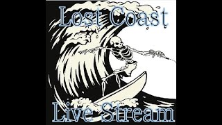 Lost Coast Live Stream Sunday 101324 [upl. by Lavud610]