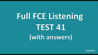 Full B2 First FCE Listening Test 41 [upl. by O'Reilly]