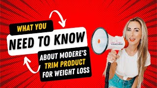 Modere TRIM  What You NEED TO KNOW  Weight Loss Transformation  Weight Loss Supplements [upl. by Eugen]