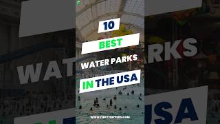 10 Best Water Parks In The USA shorts [upl. by Dori]