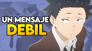 Koe no Katachi Película es hipócrita [upl. by Esidnak]