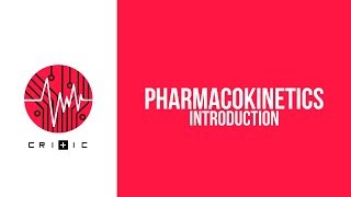 Introduction to Pharmacokinetics  The Pharmacokinetics Series [upl. by Ik]