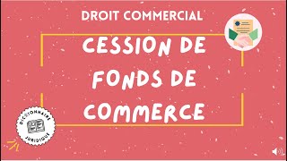 CESSION DE FONDS DE COMMERCE 🔤 [upl. by Onairelav]