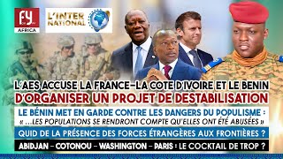 L’AES ACCUSE LA FRANCELA COTE D’IVOIRE ET LE BENIN D’ORGANISER UN PROJET DE DESTABILISATION [upl. by Adidnac475]