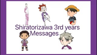 Shiratorizawa 3rd Years MessagesRt 57Your fav Rando [upl. by Saretta712]