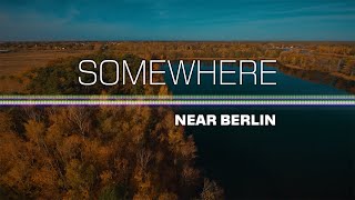 SOMEWHERE  near Berlin  4K UHD drone footage [upl. by Sewellyn]