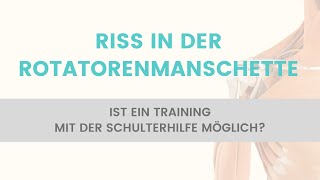 Schulterhilfe Training trotz Riss Ruptur der Rotatorenmanschette möglich [upl. by Rogers12]