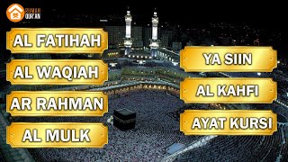 Surah Al Fatihah Al Waqiah Ar Rahman Al Mulk Ya Siin Al Kahfi Ayat Kursi by Muzammil Hasballah [upl. by Llednohs]