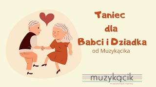 Taniec dla Babci i Dziadka [upl. by Dur239]