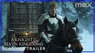 A Knight of the Seven Kingdoms  SEASON 1 TRAILER  Max [upl. by Adnamahs735]