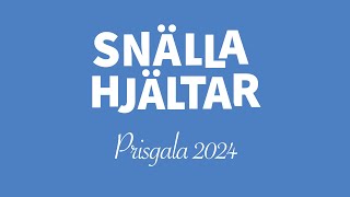 Snälla hjältargalan 2024 [upl. by Besnard]