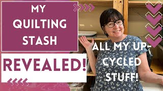 My QUILTING stash REVEALED Take a look at UPCYCLED QUILTING stash [upl. by Alroi]