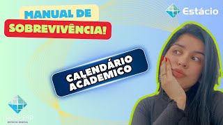 CALENDÁRIO ACÂDEMICO  ESTÁCIO [upl. by Ias983]