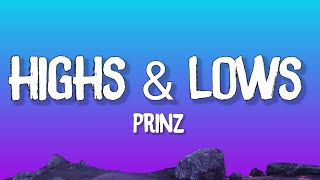 Prinz  Highs amp Lows Lyrics feat Gabriela Bee [upl. by Ignaz]