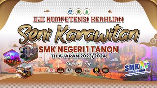 UJI KOMPETENSI KEAHLIAN SENI KARAWITAN SMK NEGERI 1 TANON [upl. by Nimoynib]