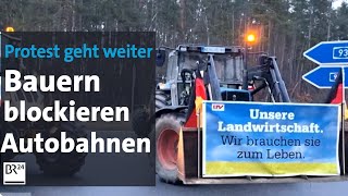 Proteste Bauern blockieren Autobahnen  BR24 [upl. by Entirb161]