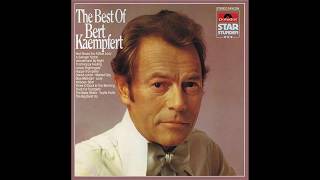 Bert Kaempfert  The Best Of Bert Kaempfert [upl. by Ymmas]