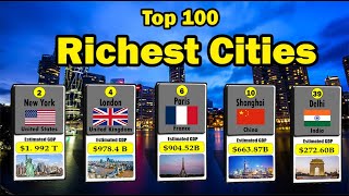 Top 100 Richest Cities In The World by GDP Rankings 2024 [upl. by Ille]