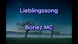 Bonez MC  Lieblingssong Lyric [upl. by Miahc]