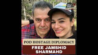 Free Jamshid Sharmahd German citizen and US resident held hostage in Iran  Pod Hostage Diplomacy [upl. by Nora483]