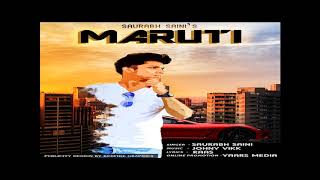 Maruti  Saurabh Saini  Johhny Vikk  Raas  Official Audio [upl. by Atirres959]