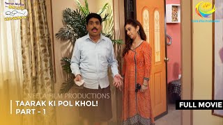 Taarak Ki Pol Khol I FULL MOVIE  Part 1  Taarak Mehta Ka Ooltah Chashmah Ep 3225 to 3228 [upl. by Ijic]