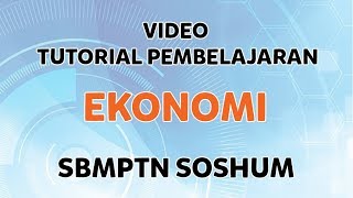 SBMPTN 2018  Video tutorial Ekonomi IPS [upl. by Weinreb]