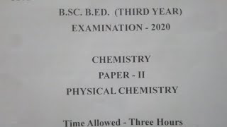 BSc Bed 3rd year Chemistry 2nd Paper  Physical Chemistry paper✌ Previous year question paper [upl. by Chita]