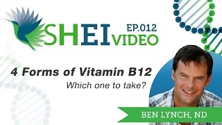 4 Forms of Vitamin B12  Which one to take [upl. by Nylsor]