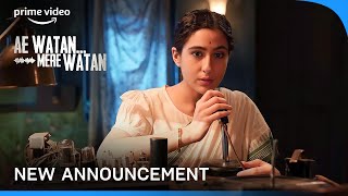 Ae Watan Mere Watan  Announcement  Sara Ali Khan  Amazon Original Movie [upl. by Fitzsimmons]